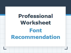 Choosing a Classic Professional Worksheet Font