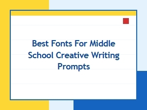 The Best Fonts to Spark Creative Writing
