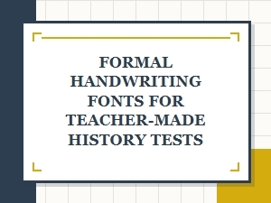Elevating History Exams with Contemporary Handwritten Fonts
